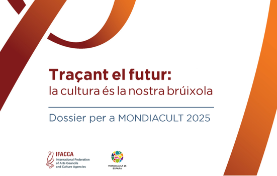 Dossier per a MONDIACULT 2025 - Traçant el futur: la cultura és la nostra brúixola