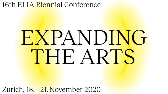 16th ELIA Biennial Conference 18-21 November 2020 Zurich Call for Contributions