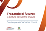 Dossier para MONDIACULT 2025 - Trazando el futuro: la cultura es nuestra brújula