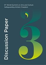 Safeguarding Artistic Freedom: 9th World Summit on Arts and Culture Discussion Paper Launch 2023