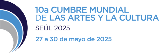 10.ª Cumbre Mundial de las Artes y la Cultura: primeros anuncios sobre el programa y los(as) oradores